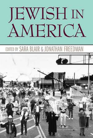 Jewish in America de Sara B. Blair