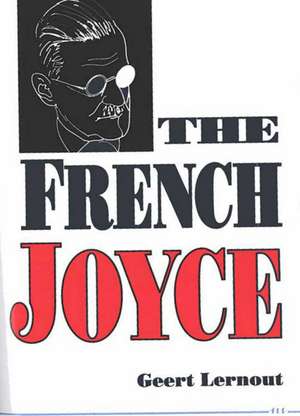 The French Joyce de Geert Lernout