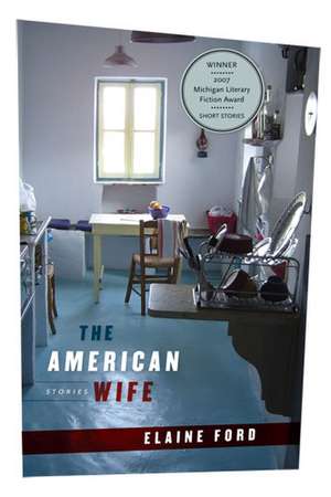 The American Wife de Elaine Ford