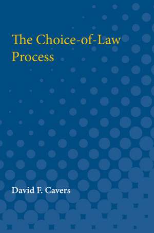 The Choice-of-Law Process de David Cavers