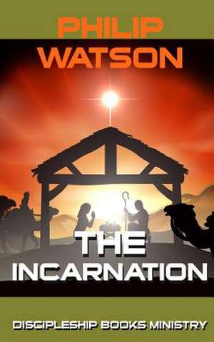 The Incarnation de Philip Watson