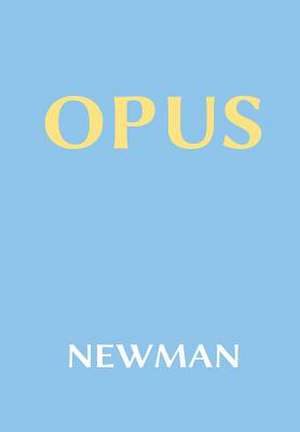 Opus de Trent Newman