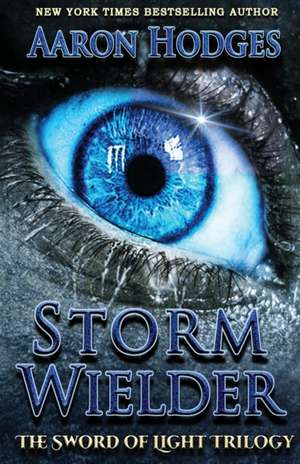 Stormwielder de Aaron D Hodges