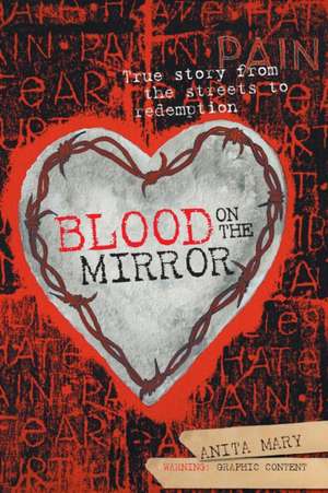 Blood on the Mirror de Anita Mary