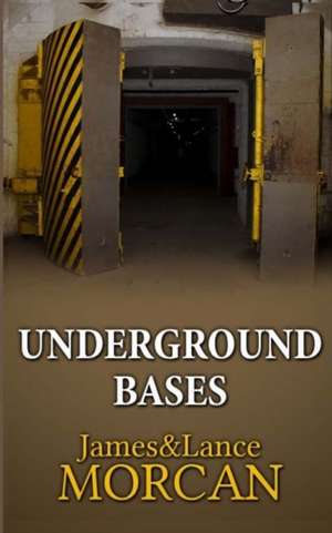 Underground Bases de James Morcan