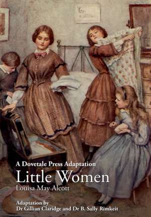 A Dovetale Press Adaptation of Little Women by Louisa May Alcott