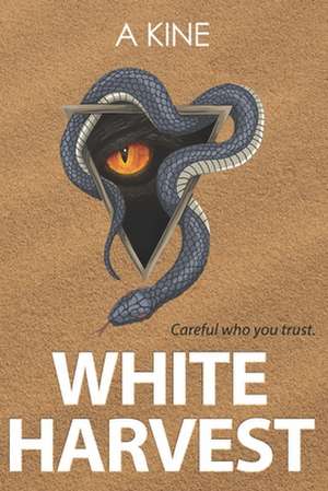 White Harvest de A. Kine