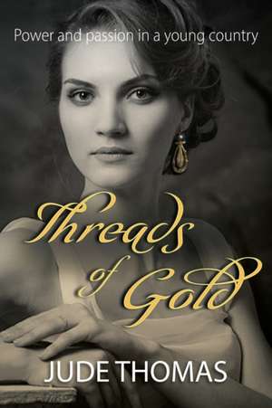 Threads of Gold de Jude Thomas