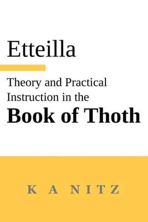 Theory and Practical Instruction on the Book of Thoth de Jean-Baptiste Alliette (Etteilla)