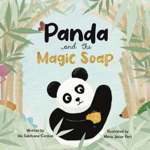 Panda and the Magic Soap de Ida Sabitsana-Corpus