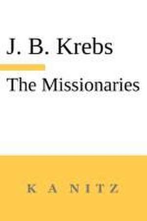 The Missionaries de Johann Baptist Krebs