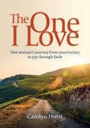 The One I Love de Carolyn Hurst