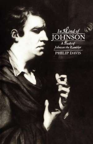 In Mind of Johnson de Philip Davis