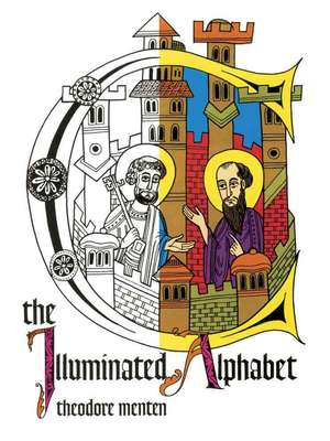 The Illuminated Alphabet de Ted Menten