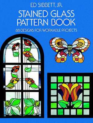 Stained Glass Pattern Book de Jr. Sibbett, Ed