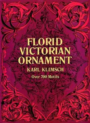 Florid Victorian Ornament de Karl Klimsch