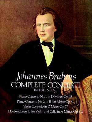 Complete Concerti in Full Score: A Second Course de Johannes Brahms