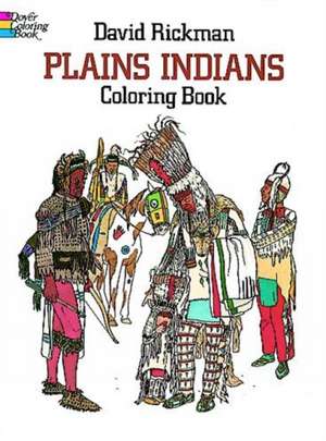 Plains Indians Coloring Book de David Rickman