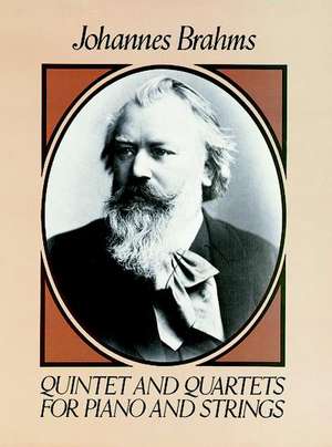 Quintet and Quartets for Piano and Strings de Johannes Brahms