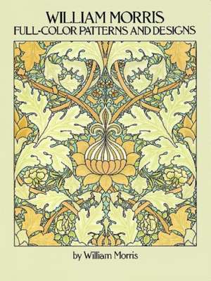 William Morris Full-Color Patterns and Designs: World's End de William Morris