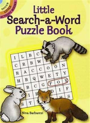 Little Search-A-Word Puzzle Book de Nina Barbaresi