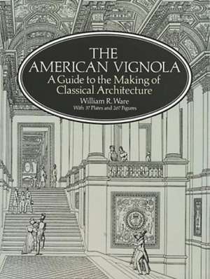 The American Vignola de William R. Ware