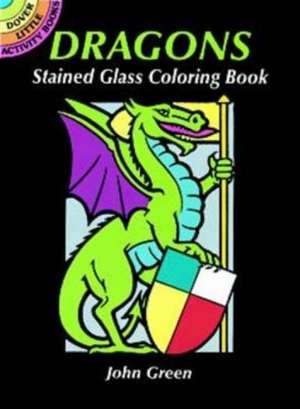 Dragons Stained Glass Coloring Book de John Green