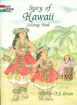 Story of Hawaii Coloring Book de Y S Green