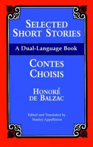 Selected Short Stories (Dual-Language) de Honore de Balzac