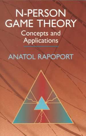 N-Person Game Theory de Anatol Rapoport