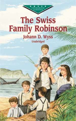 The Swiss Family Robinson de Johann David Wyss