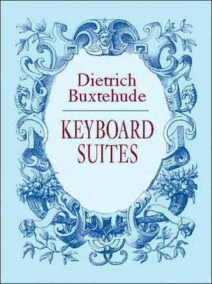 Keyboard Suites: 16 Art Stickers de Dietrich Buxtehude