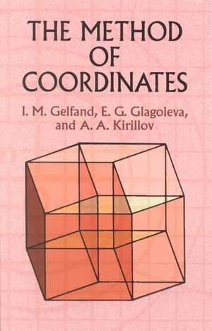 The Method of Coordinates de I. M. Gelfand