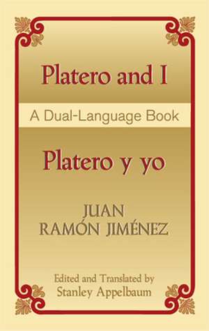 Platero y Yo/Platero And I de Juan Ramon Jimenez