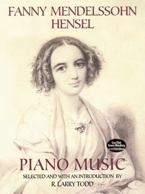 Fanny Mendelssohn Hensel Piano Music de Fanny Mendelssohn Hensel