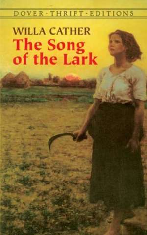 The Song of the Lark de Willa Cather