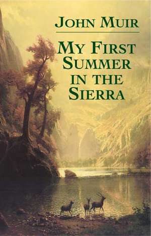 My First Summer in the Sierra de John Muir