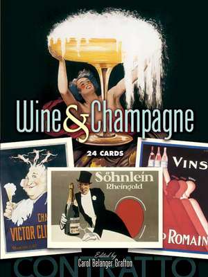 Wine & Champagne: 24 Cards de Carol Belanger Grafton