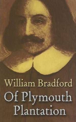 Of Plymouth Plantation de William Bradford