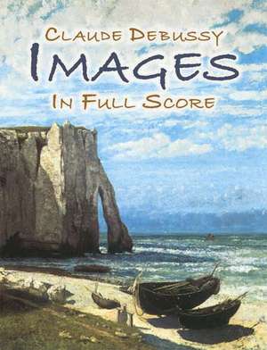 Images in Full Score de Claude Debussy