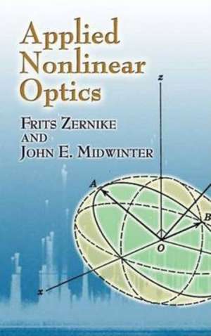 Applied Nonlinear Optics de Frits Zernike