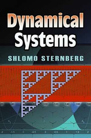 Dynamical Systems de Shlomo Sternberg