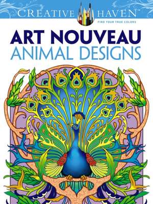 Creative Haven Art Nouveau Animal Designs Coloring Book de Marty Noble