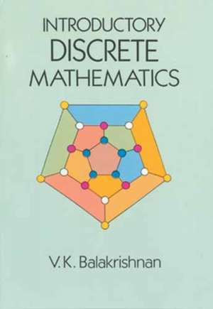 Introductory Discrete Mathematics de V. K. Balakrishnan