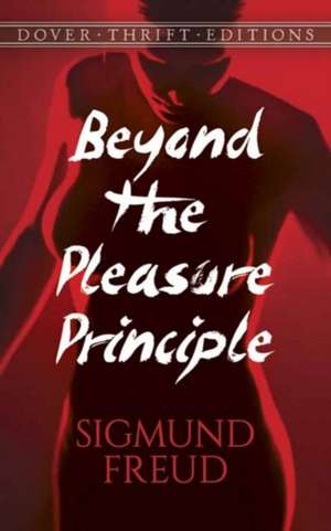 Beyond the Pleasure Principle de Sigmund Freud