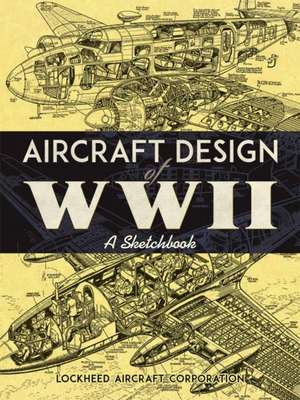 Aircraft Design of WWII de Lockheed Aircraft Corporation