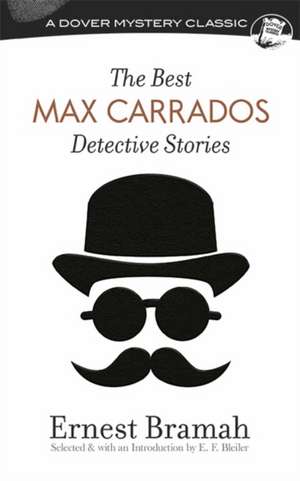 Best Max Carrados Detective Stories de Ernest Bramah