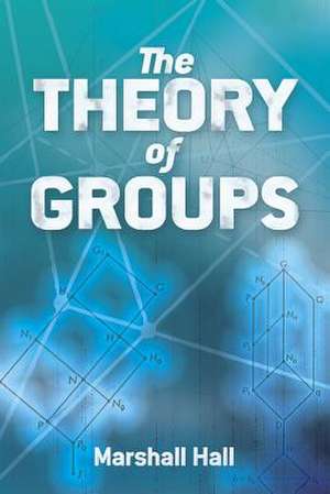 THEORY OF GROUPS de Marshall Hall