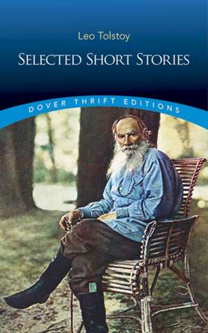 Selected Short Stories de Leo Tolstoy