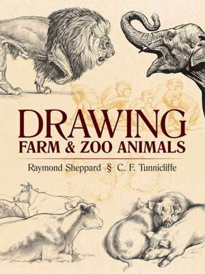 Drawing Farm and Zoo Animals de Raymond Sheppard